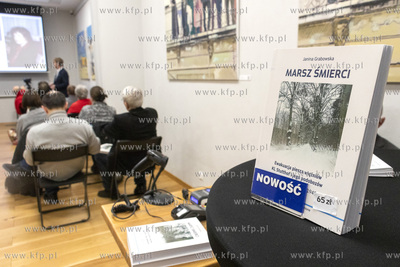 Promocja książki "Marsz Śmierci. Ewakuacja piesza...