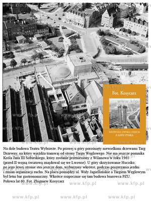 Na dole budowa Teatru Wybrzeże. Po prawej u góry...