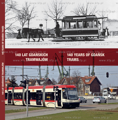 Okladka albumu 140 lat gdanskich tramwajow
2013 fot....